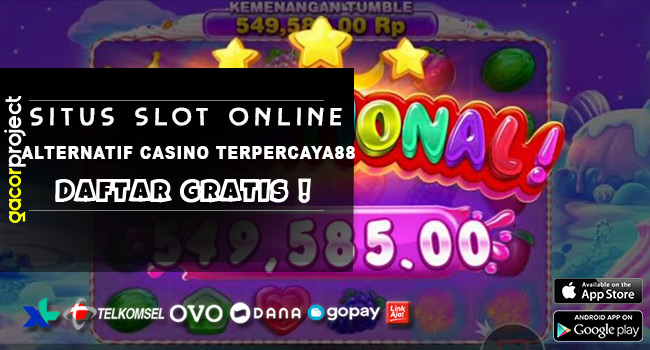 Alternatif Casino Terpercaya88
