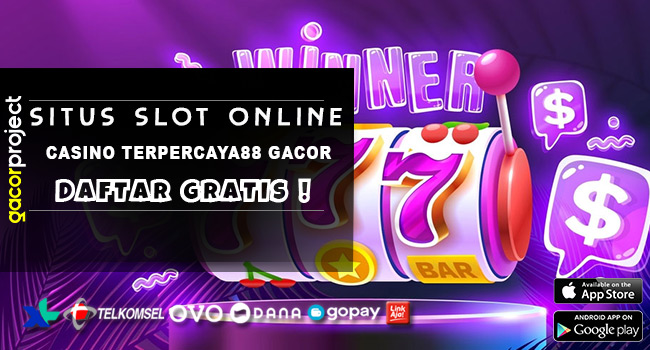 Casino Terpercaya88 Gacor